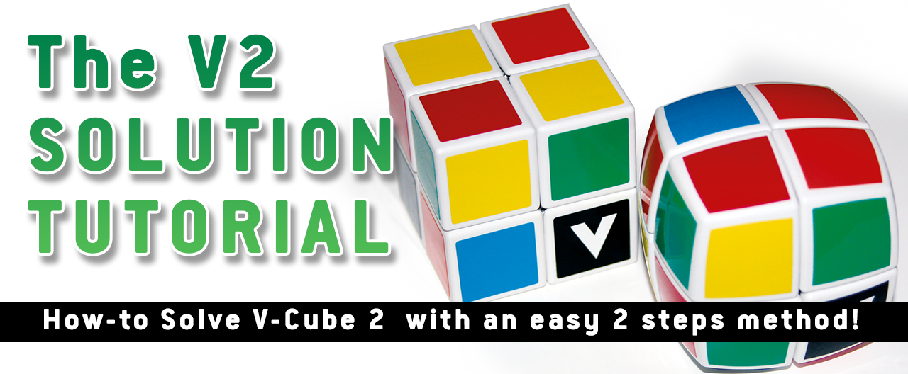How to Solve the V-Cube 2 - Official Tutorial 
